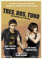 "TRES, DOS, TUNO" una comedia casi romántica
